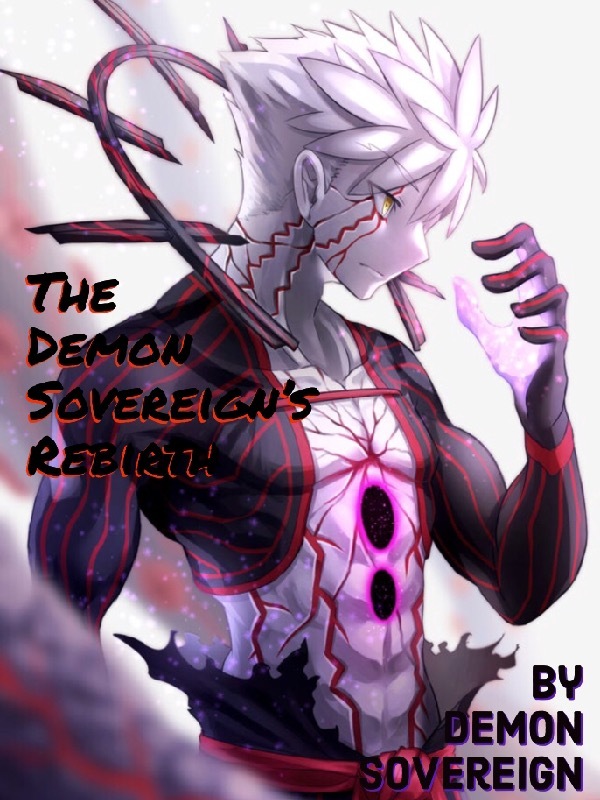 The Demon Sovereign’s Rebirth