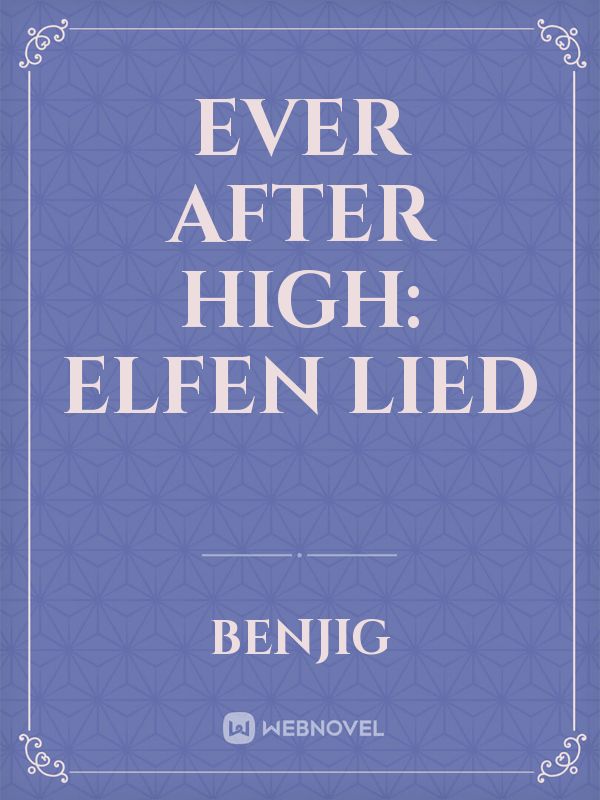 Ever After High: Elfen Lied Book