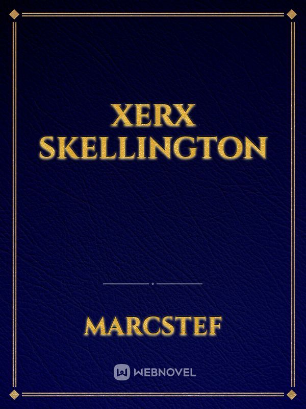 Xerx skellington