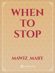 When to stop Book