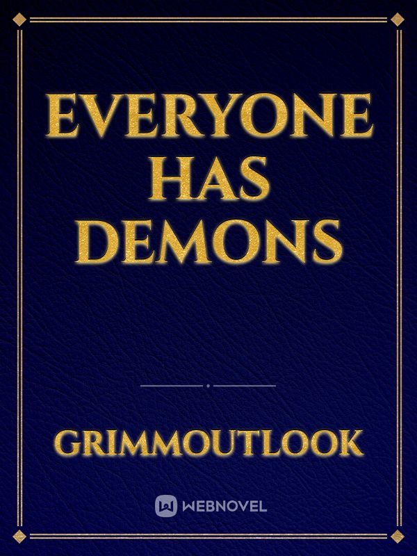 Everyone Has Demons Book