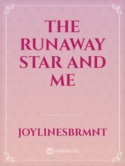 The Runaway Star and Me Book