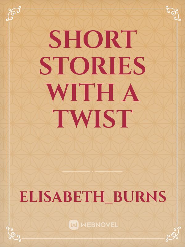 Short Stories with a TWIST