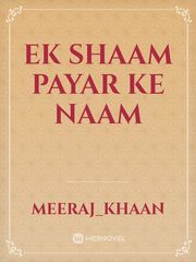 EK SHAAM PAYAR KE NAAM Book