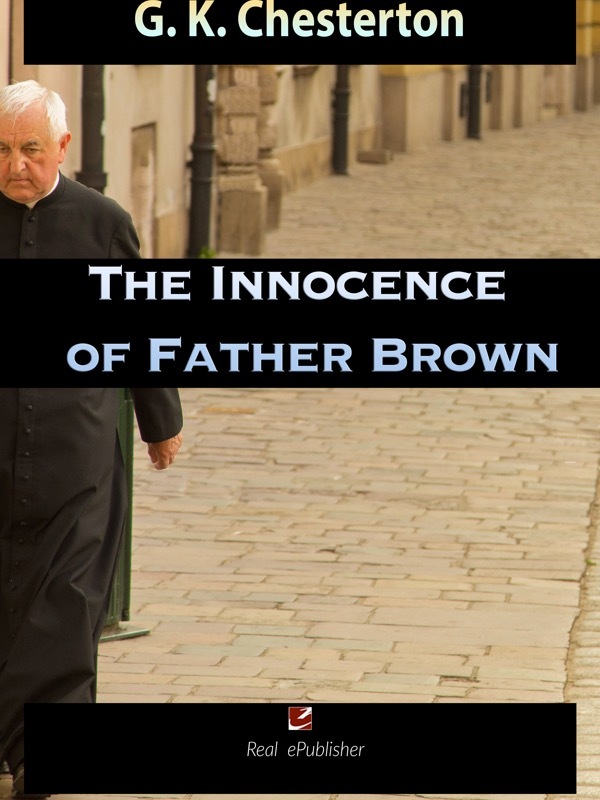 The Blue Cross A case of Father Brown by G.K. Chesterton