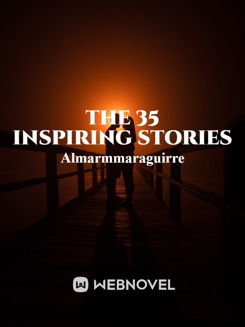 THE 35 INSPIRING STORIES