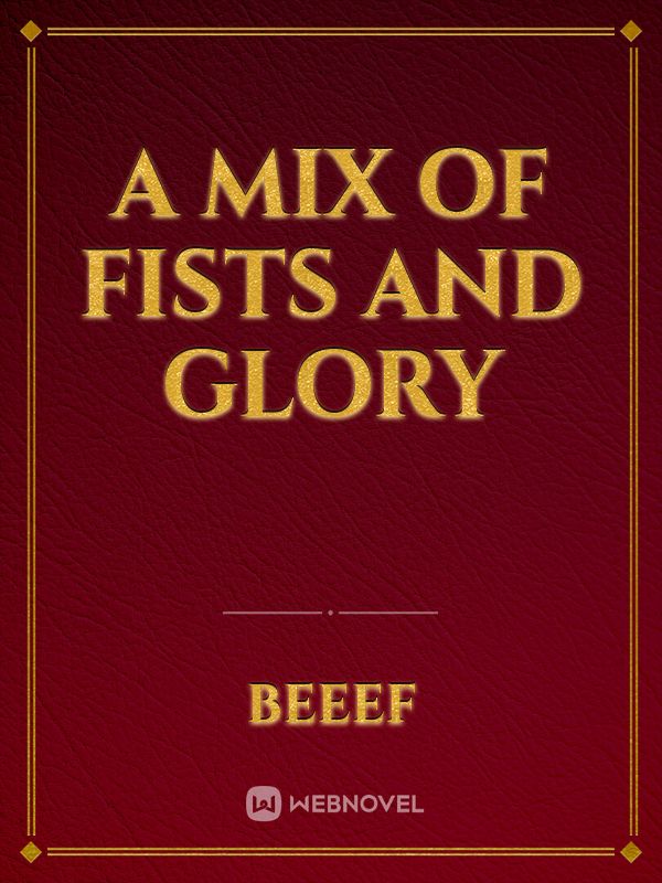 A Mix of Fists and Glory Book