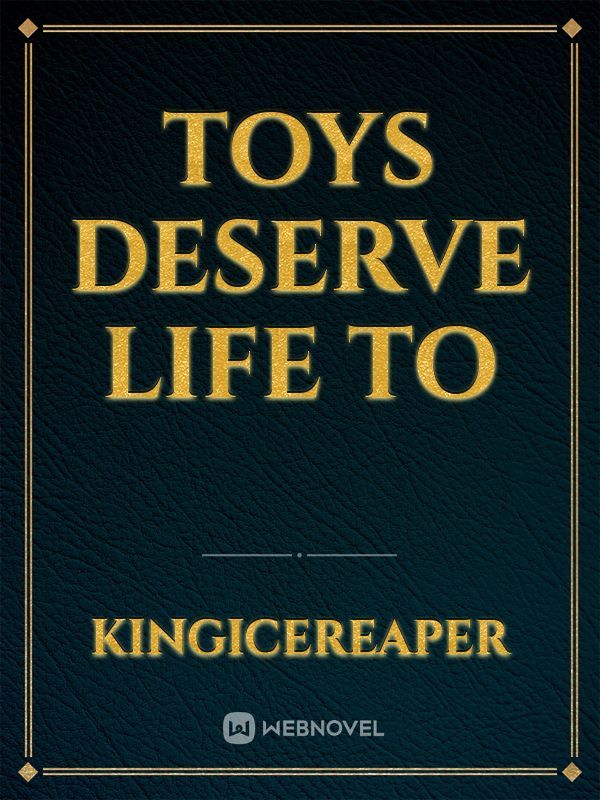 Toys Deserve Life Book