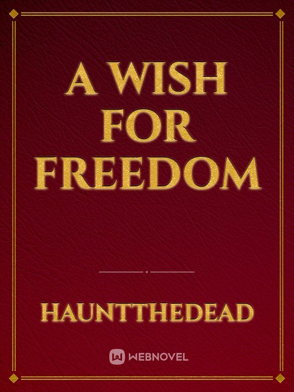 A wish for freedom Book