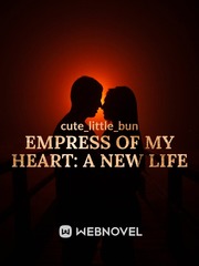 Empress of my Heart: A new life Book