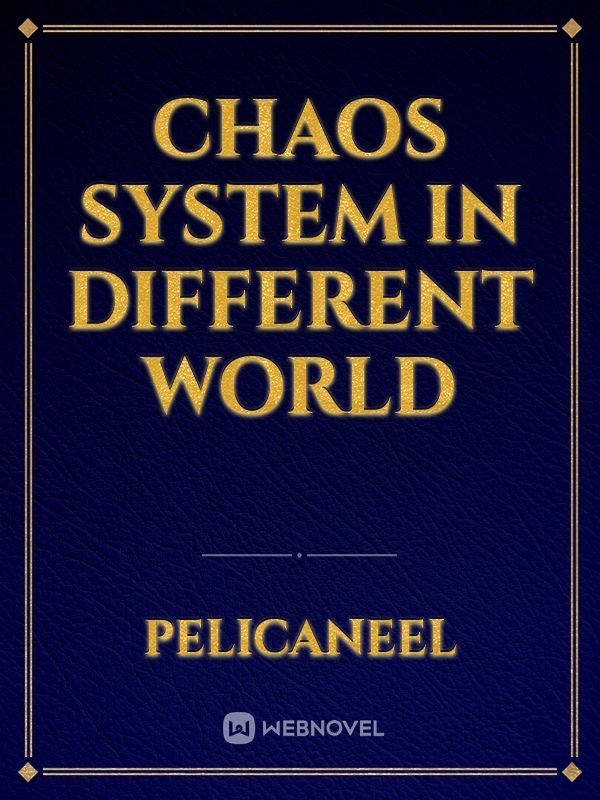 Chaos System in Different World Book