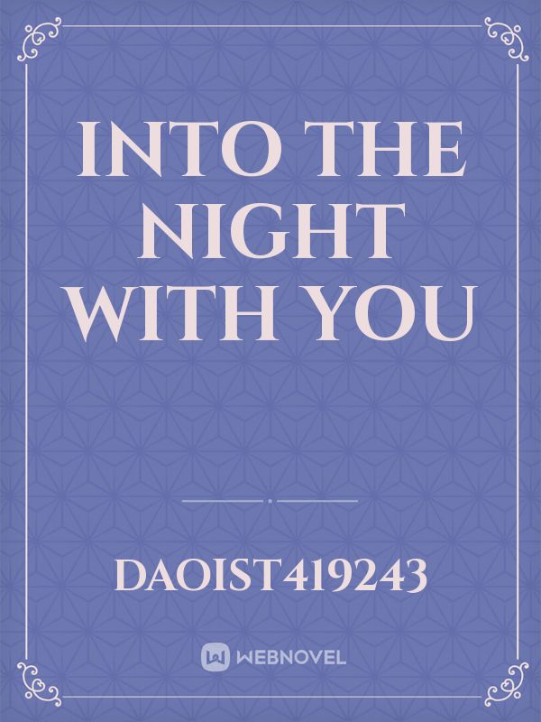 Into the Night with You Book