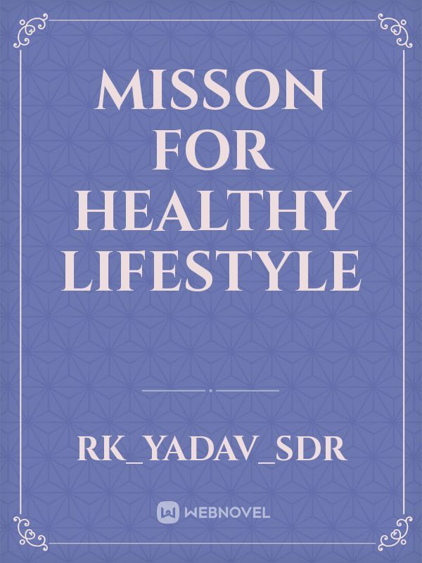 misson for healthy lifestyle Book