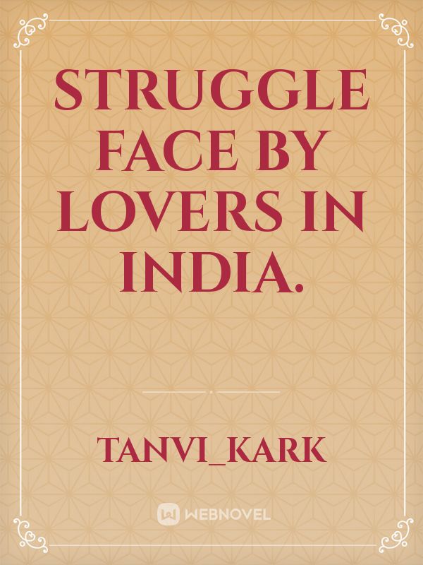 struggle face by lovers in india. Book