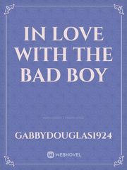 in love with the bad boy Book