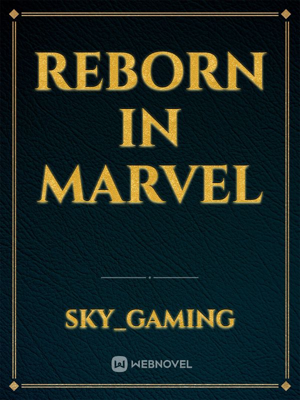 Reborn in Marvel