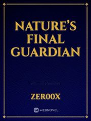Nature’s Final Guardian Book