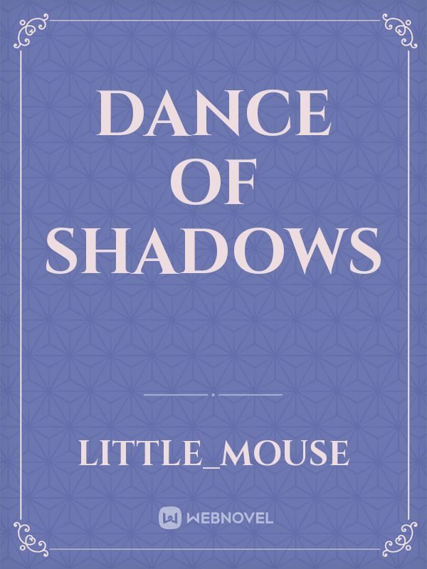 Dance of Shadows Book