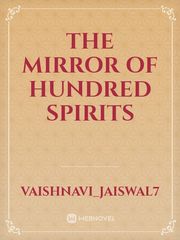 The Mirror Of Hundred Spirits Book