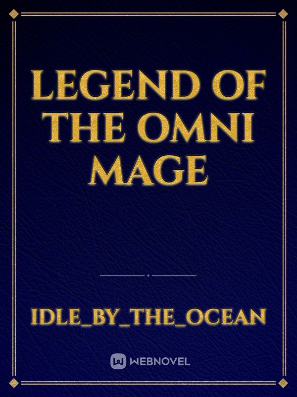 Legend of the Omni mage