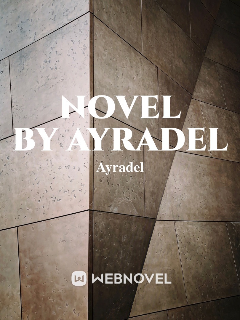 NOVEL BY AYRADEL Book