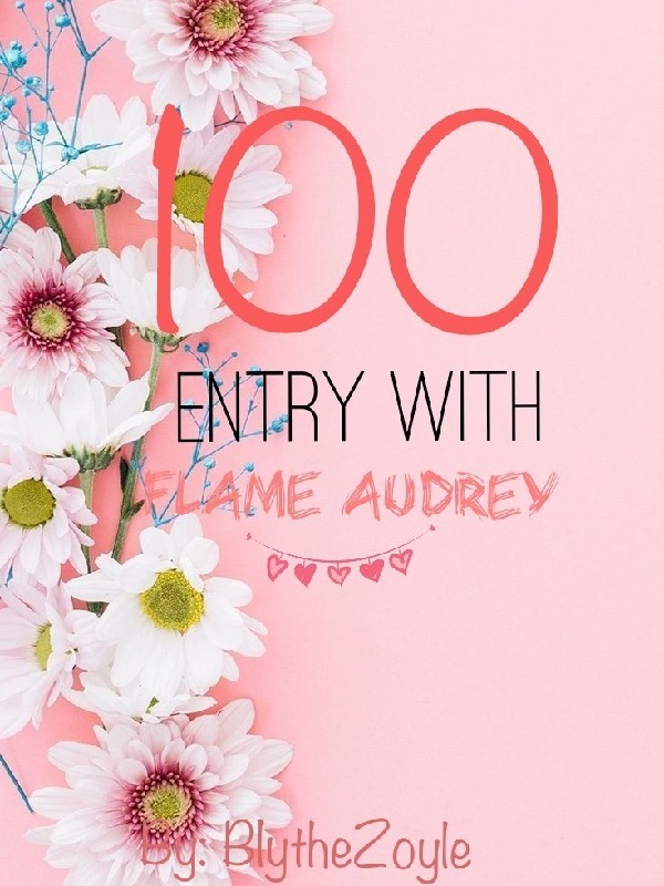 A Hundred Entry of Flame Audrey Book