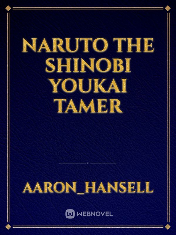 naruto the shinobi youkai tamer