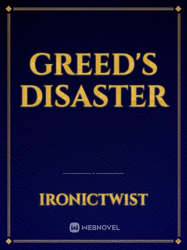 Greed's Disaster Book