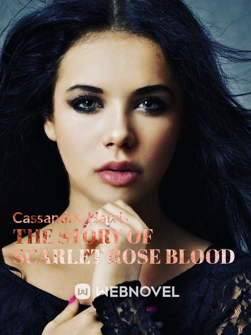 The Story of Scarlet Rose Blood Book
