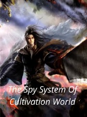 The Spy System of Cultivation World Book