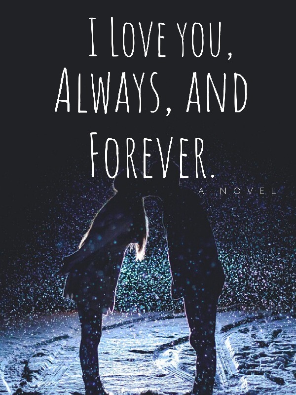 I Love you, Always and Forever. Book