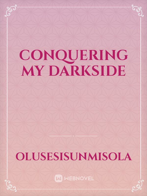 conquering my darkside Book