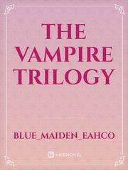 The vampire trilogy Book