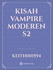 Kisah Vampire Moderen S2 Book