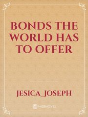 Bonds the world has to offer Book
