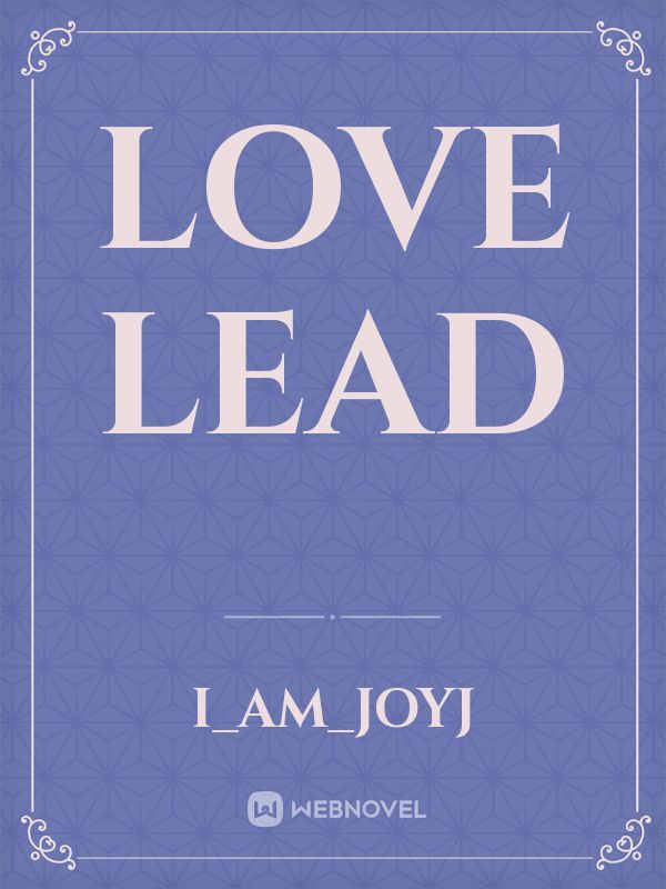 love lead