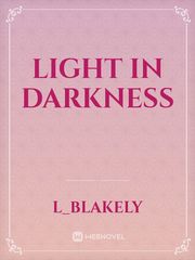 light in darkness Book