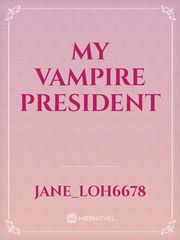 My Vampire president Book