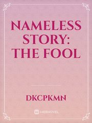 Nameless Story: The Fool Book