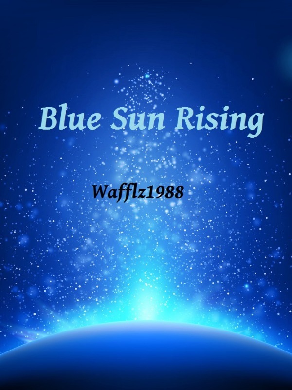 Blue Sun Rising Book