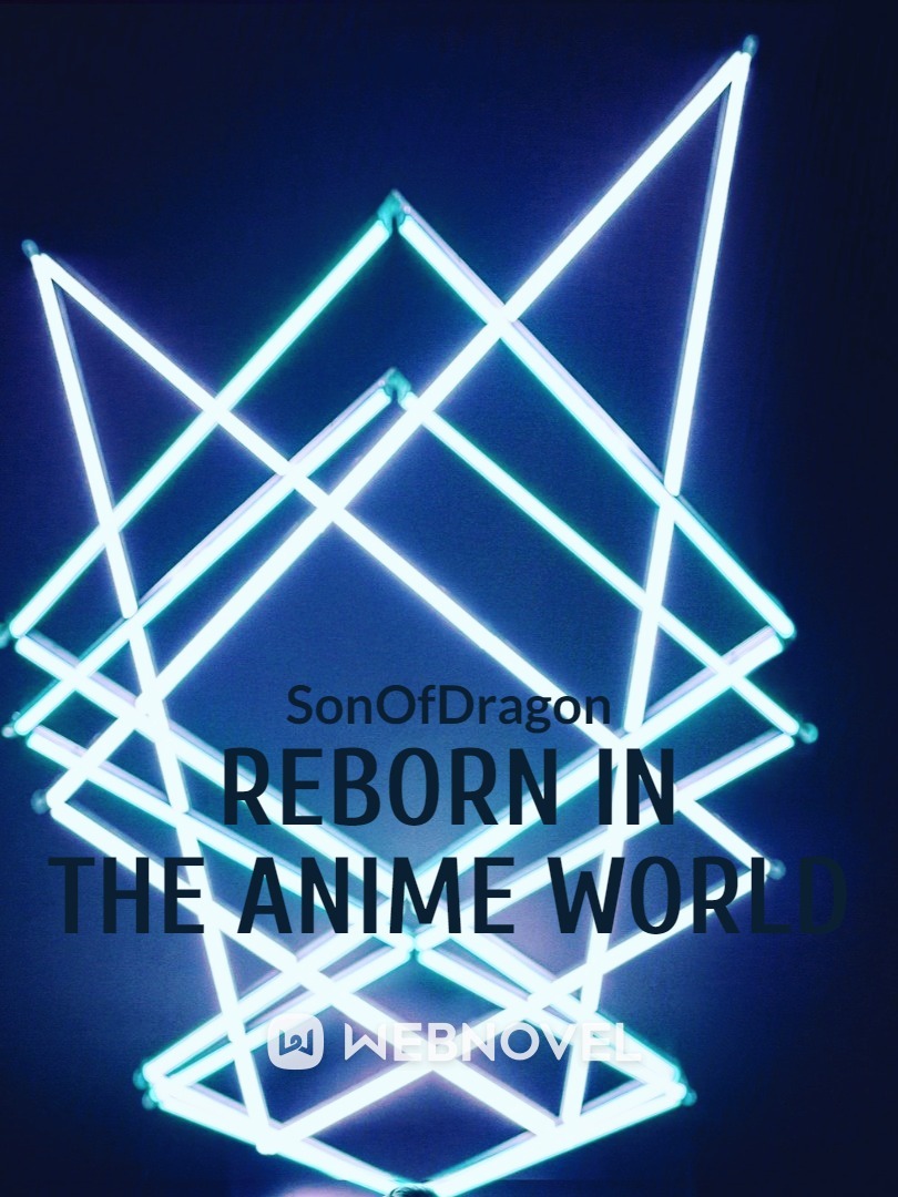 Reborn In the Anime World Book