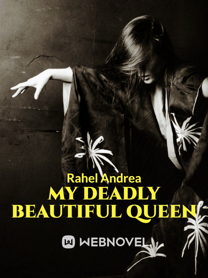 My Deadly Beautiful Queen Book