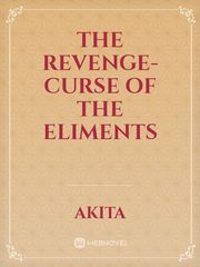 the revenge-curse of the eliments Book