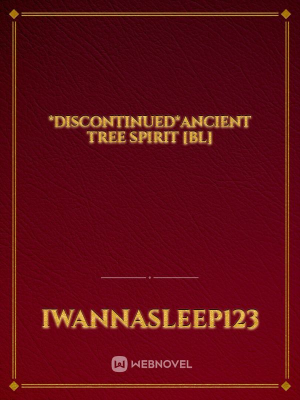 *DISCONTINUED*Ancient Tree Spirit [BL] Book
