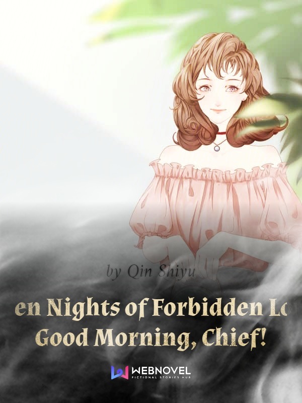 Seven Nights of Forbidden Love: Good Morning, Chief!