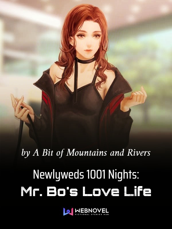 Newlyweds 1001 Nights: Mr. Bo’s Love Life Book