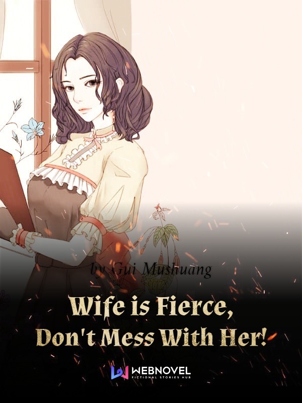 Wife is Fierce, Don't Mess With Her! Book
