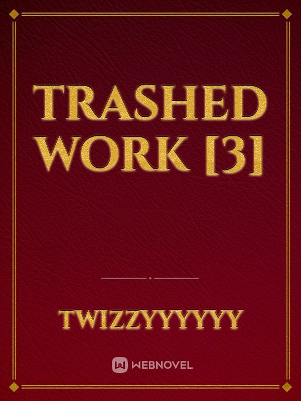 Trashed Work [3] Book