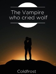 The Vampire Who Cried Wolf Book