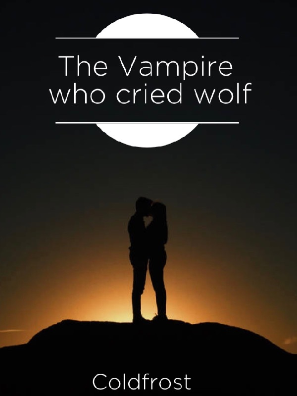 The Vampire Who Cried Wolf Book